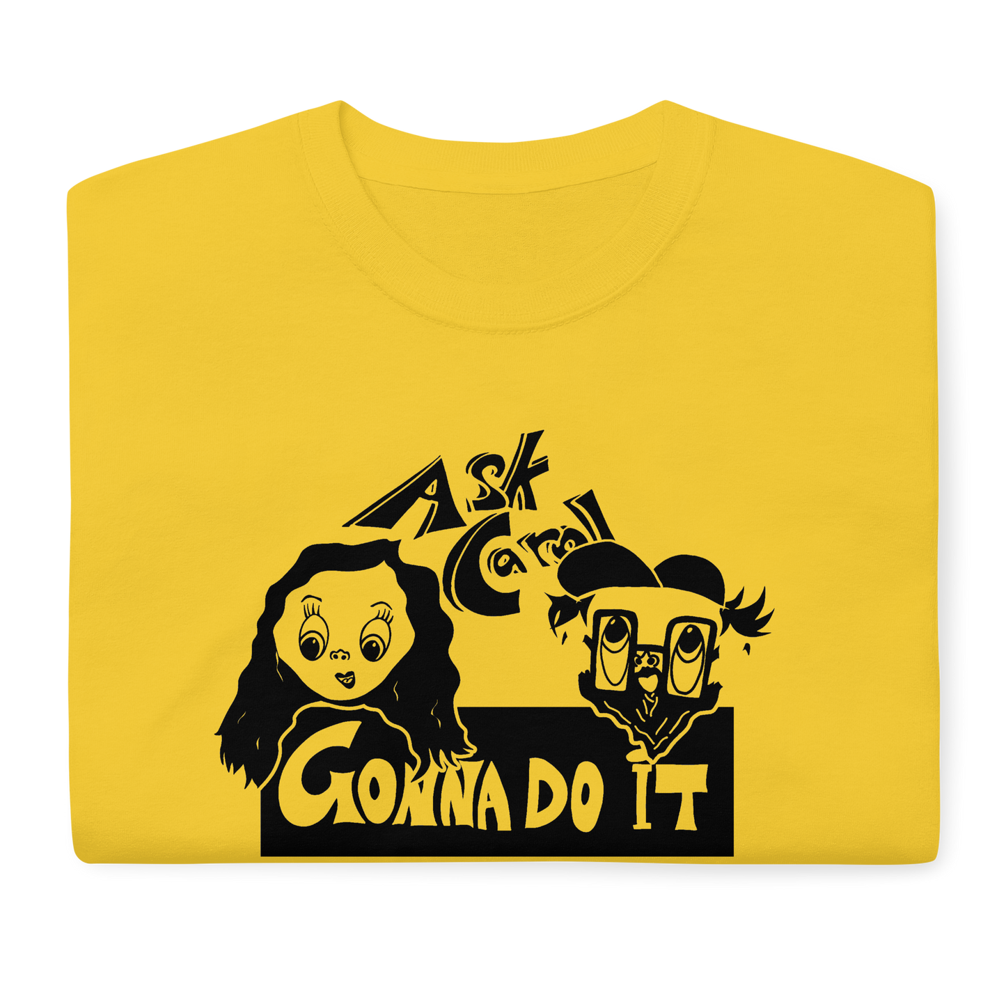 Ask Carol Monsters! T-Shirt