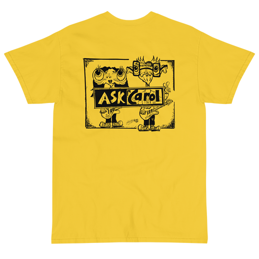 Ask Carol Monsters! T-Shirt